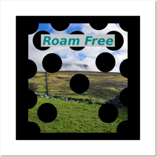 Roam Free Posters and Art